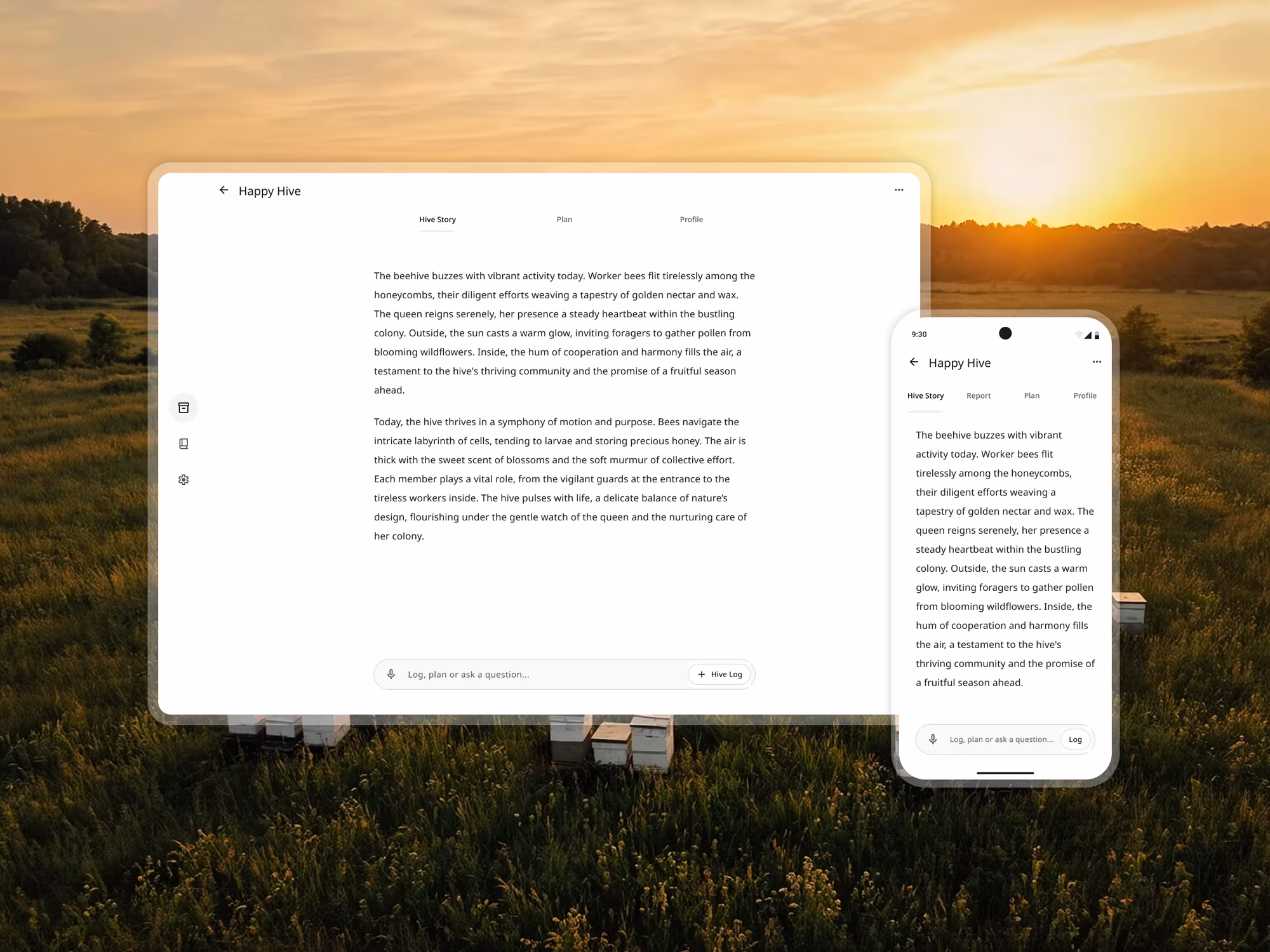 Hive Story on desktop and phone over an apiary at sunset: the colony called Happy Hive, its day written out in plain language, and a field to log, plan or ask a question